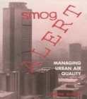 Image for Smog alert: managing urban air quality