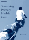 Image for Sustaining primary health care