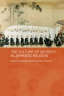 Image for The culture of secrecy in Japanese religion