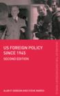 Image for US Foreign Policy Since 1945