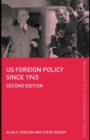 Image for US foreign policy since 1945