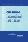 Image for Greening international institutions