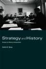 Image for Strategy and history: essays on theory and practice