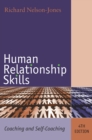 Image for Human relationship skills: coaching and self-coaching