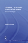 Image for Literature, Journalism and the Avant-Garde: Intersection in Egypt : 14