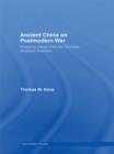 Image for Ancient China on Postmodern War: Enduring Ideas from the Chinese Strategic Tradition