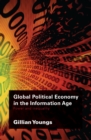 Image for Global Political Economy in the Information Age: Power and Inequality
