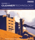 Image for Policies for cleaner technology: a new agenda for government and industry