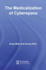 Image for The medicalisation of cyberspace