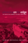 Image for Planning on the edge: the context for planning at the rural-urban fringe