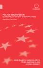 Image for Policy Transfer in European Union Governance: Regulating the Utilities