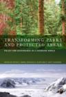 Image for Transforming parks and protected areas: policy and governance in a changing world
