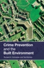 Image for Crime prevention and the built environment