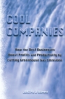 Image for Cool companies: how the best businesses boost profits and productivity by cutting greenhouse gas emissions