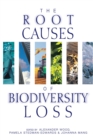 Image for The root causes of biodiversity loss