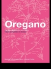 Image for Oregano: the genera origanum and lippia : v. 25