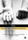 Image for Risk, uncertainty and rational action