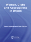 Image for Women, clubs and associations in Britain