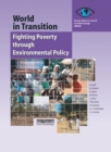 Image for World in transition: fighting poverty through environmental policy.