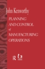 Image for Planning and control of manufacturing operations