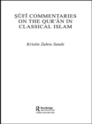 Image for Sufi Commentaries on the Qur&#39;an in Classical Islam