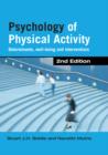 Image for Psychology of Physical Activity: Determinants, Well-Being and Interventions