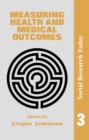 Image for Measuring Health And Medical Outcomes