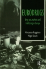 Image for Eurodrugs: drug use, markets and trafficking in Europe