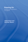 Image for Passing on: kinship and inheritance in England