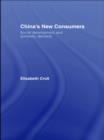 Image for China&#39;s new consumers: social development and domestic demand