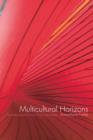 Image for Multicultural Horizons: Diversity and the Limits of the Civil Nation