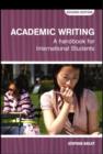 Image for Academic writing: a handbook for international students