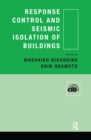 Image for Response control and seismic isolation of buildings