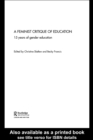 Image for A Feminist Critique of Education: 15 Years of Gender Education