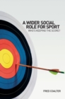 Image for Sport: A Wider Social Role? : Who&#39;s Keeping the Score?