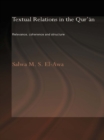 Image for Textual Relations in the Qur&#39;an: Relevance, Coherence and Structure