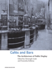 Image for Cafes and Bars: Living in the Public