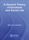 Image for A general theory of emotions and social life