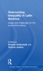 Image for Overcoming inequality in Latin America: issues and challenges for the twenty-first century