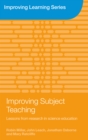 Image for Improving subject teaching: lessons from research in science education