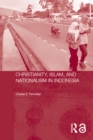 Image for Christianity, Islam and nationalism in Indonesia : 6