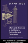 Image for eWork and eBusiness in architecture, engineering and construction: proceedings of the 5th European Conference on Product and Process Modelling in the Building and Construction Industry ECPPM 2004, 8-10 September 2004, Istanbul, Turkey