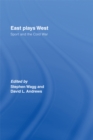 Image for East Plays West: Sport and the Cold War