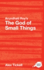 Image for Arundhati Roy&#39;s The god of small things