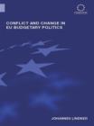 Image for Conflict and change in EU budgetary politics