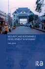 Image for Security and sustainable development in Myanmar : 11