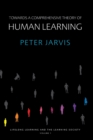 Image for Towards a comprehensive theory of human learning