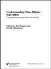 Image for Understanding Mass Higher Education: Comparative Perspectives on Access