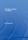 Image for The Story of Sport in England