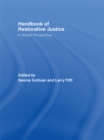 Image for Handbook of restorative justice: a global perspective